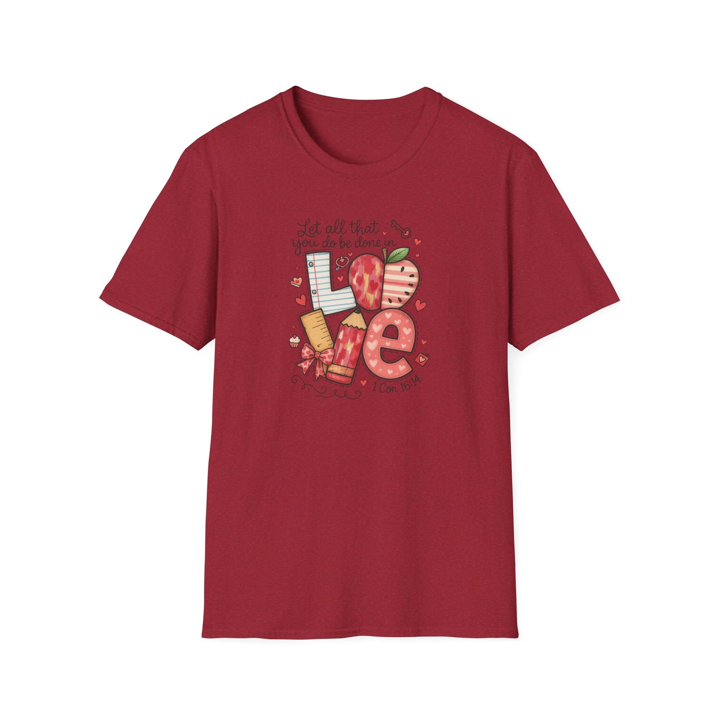 Love Typography T-Shirt — 'Let all that you do be done in Love' Valentine's Graphic Tee