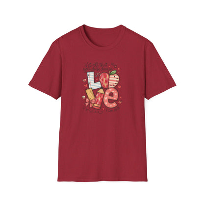 Love Typography T-Shirt — 'Let all that you do be done in Love' Valentine's Graphic Tee