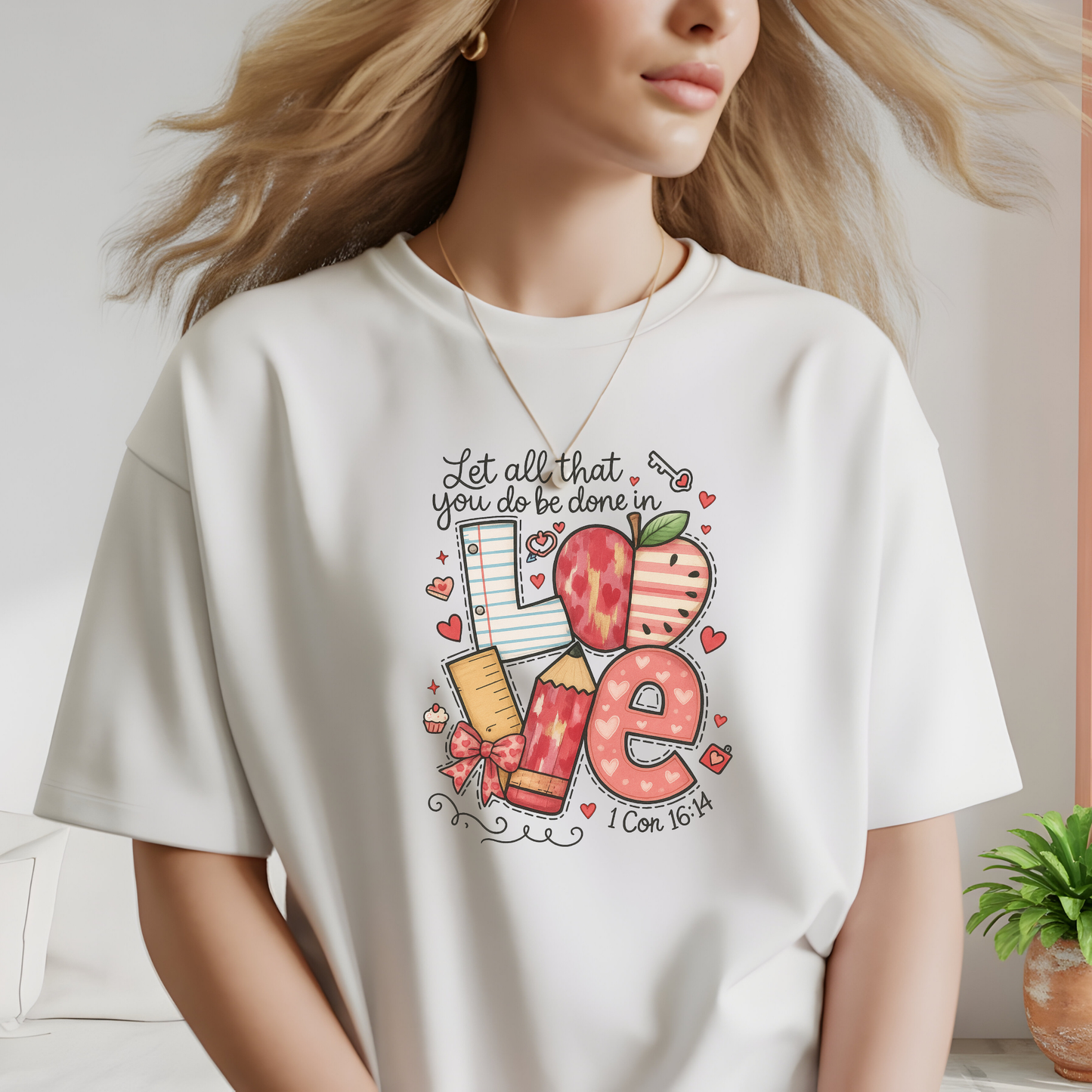Love Typography T-Shirt — 'Let all that you do be done in Love' Valentine's Graphic Tee