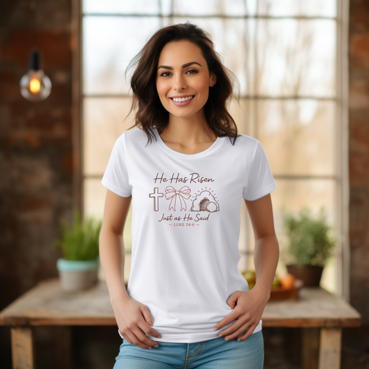 Easter T-Shirt — "He Has Risen" Luke 24:6 Religious Christian Tee