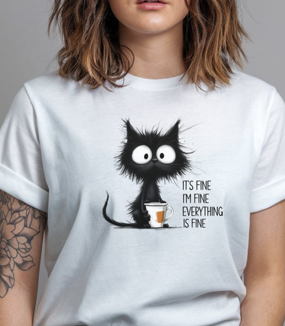 It’s Fine I’m Fine Everything Is Fine Cat Shirt – Funny Black Cat Coffee T-Shirt, Anxious Cat Graphic Tee, Relatable Humor Gift