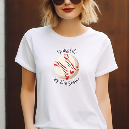 Living Life By The Seams Baseball Shirt, Cute Baseball Mom Tee, Softball Lover Graphic Tee, Game Day Shirt, Baseball Gift for Women, Sports Fan T-Shirt