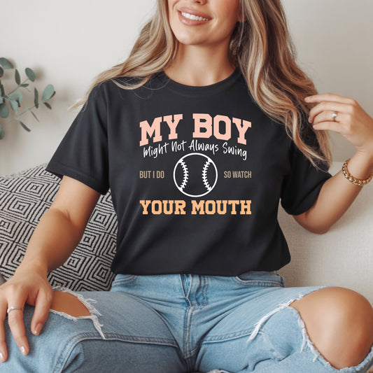 Funny Baseball Mom Shirt – “My Boy Might Not Always Swing” Graphic Tee | Sports Mom T-Shirt | Baseball Season Gift | Proud Boy Mom Tee