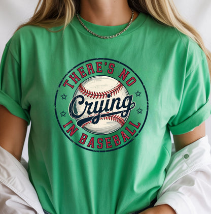 There’s No Crying in Baseball Shirt – Funny Baseball Graphic Tee | Game Day Shirt | Vintage Style Baseball Fan T-Shirt
