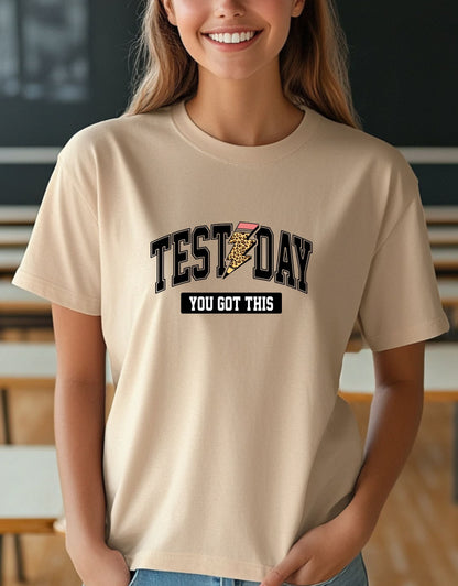Test Day T-Shirt — "You Got This" Motivational Exam Tee - State Testing