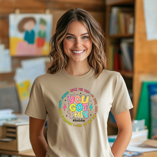 State Testing Motivation Shirt – “You Got This” Teacher & Student Test Day T-Shirt | Testing Week Encouragement Tee