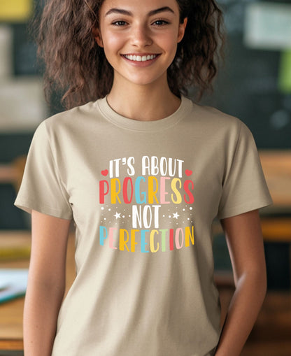 Progress Not Perfection T-Shirt — Teacher State Testing T-Shirt - Motivational Inspirational Tee