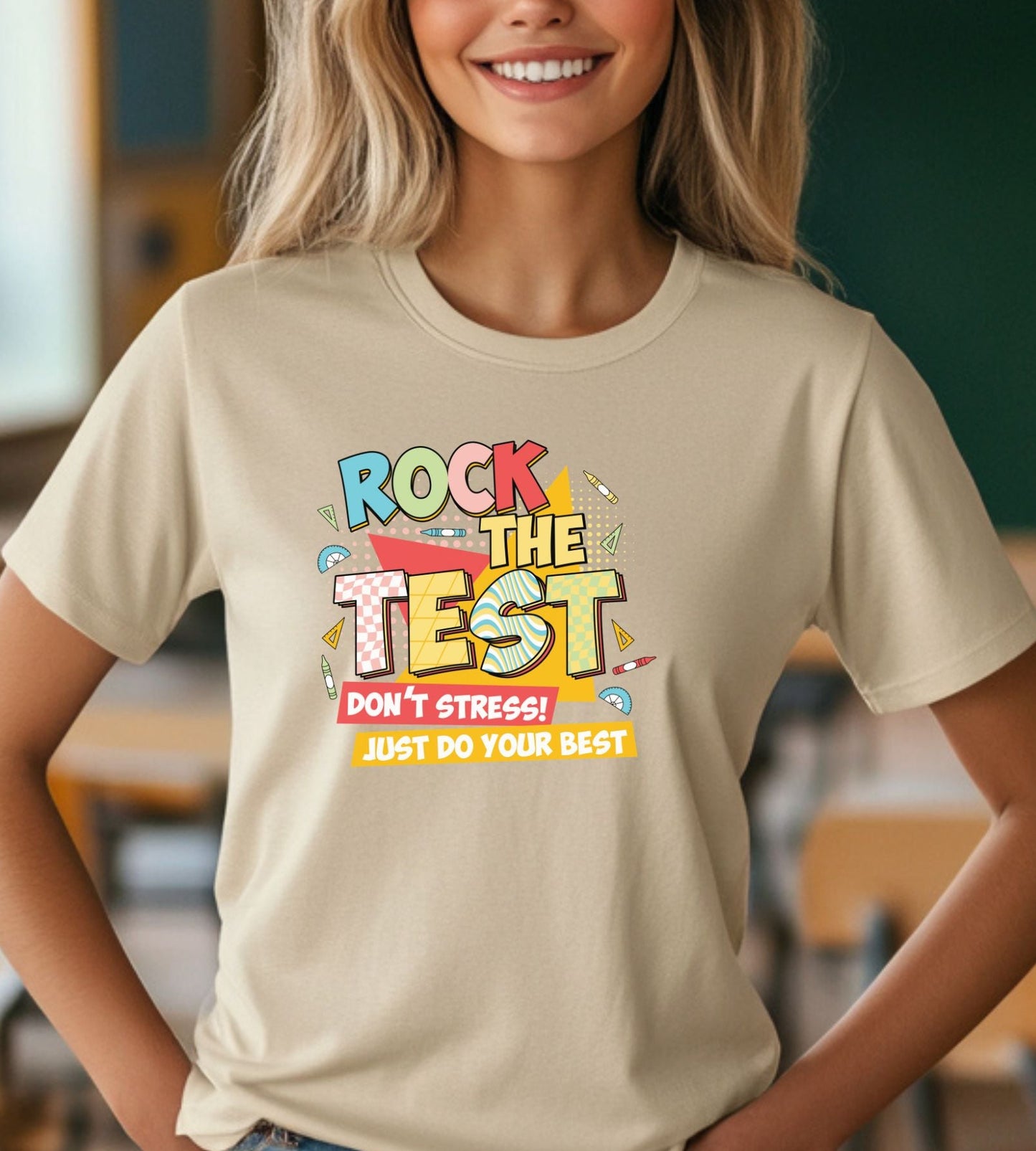 Rock the Test T-Shirt — "Don’t Stress! Just Do Your Best" Positive Exam Prep Tee - Teacher State Testing Tee