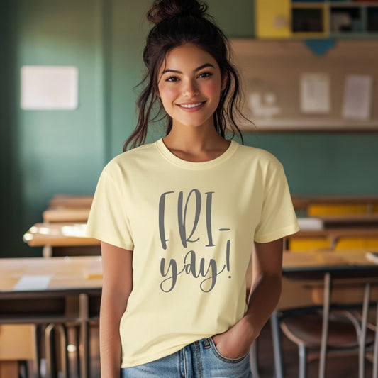 Fri-Yay Shirt – Funny Friday Teacher T-Shirt – Casual Friday Tee – End of Week Celebration Shirt – Back to School Teacher Outfit