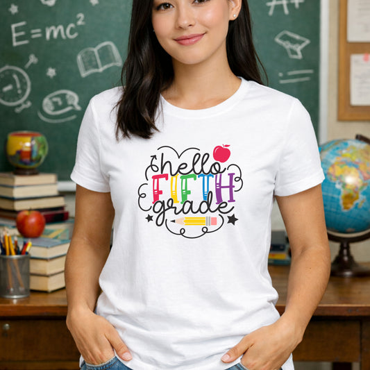 Hello Fifth Grade Shirt | 5th Grade Teacher T-Shirt | Back To School Teacher Tee | First Day Of School Outfit | Elementary Teacher Gift