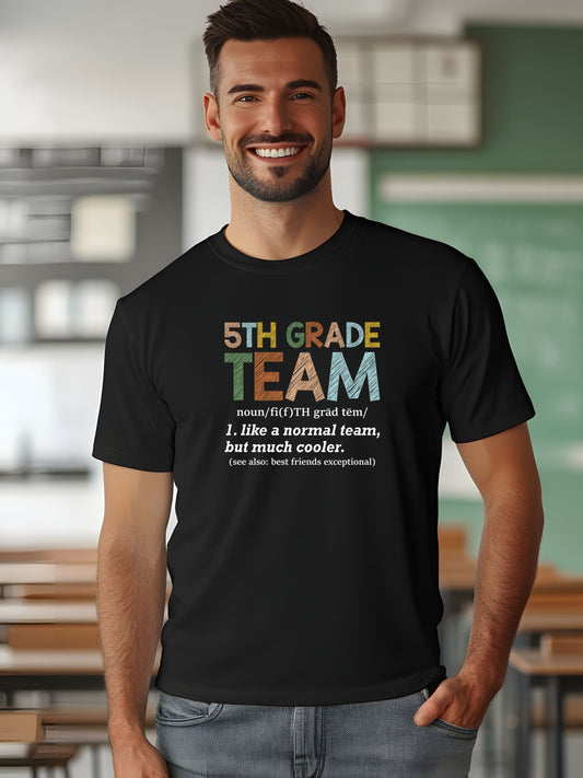 Fifth Grade Team T-Shirt - Cute Back-to-School Tee -  Teacher Team Tee