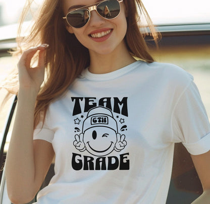 Team Sixth Grade Shirt - Perfect for Passing On A Smile