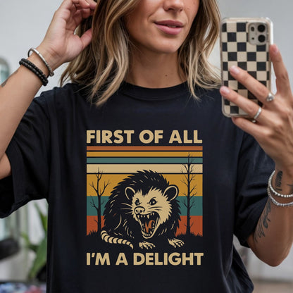 "First of All I'm a Delight" Vintage Graphic T-Shirt - Funny Retro Opossum Tee
