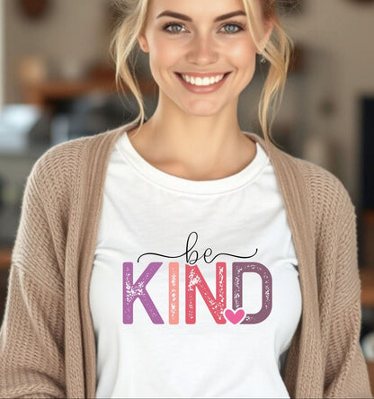 Be Kind T-Shirt – Inspirational Quote Graphic Tee