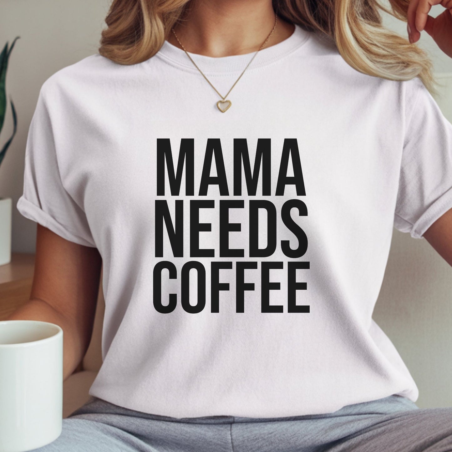 Mama Needs Coffee Shirt – Funny Mom Life T-Shirt – Coffee Lover Gift for Moms