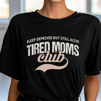 Tired Moms Club Shirt – Funny Mom Life T-Shirt – Sleep Deprived Mom Tee – Coffee Lover Gift for Moms