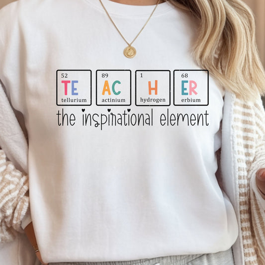 Teacher Periodic Table Shirt | Teacher The Inspirational Element Graphic Tee | Science Teacher Gift