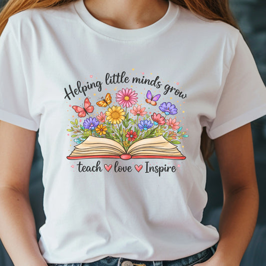 Helping Little Minds Grow Teacher Shirt | Teach Love Inspire Floral Book Tee