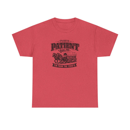 Please Be Patient With Me T-Shirt – Funny Vintage Wagon Graphic Tee, Western Humor Shirt