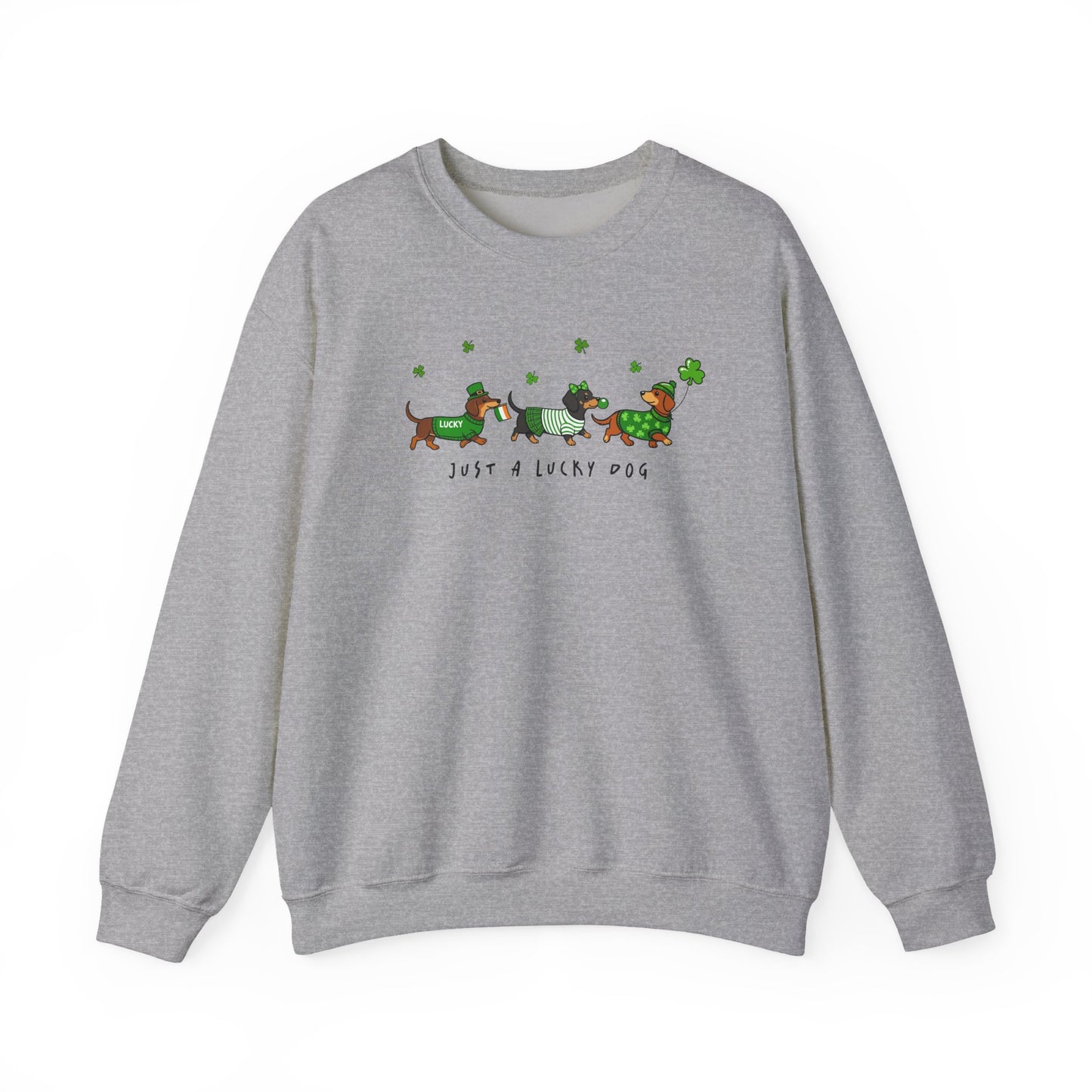 St. Patrick’s Day Dachshund Sweatshirt – “Just a Lucky Dog” Crewneck