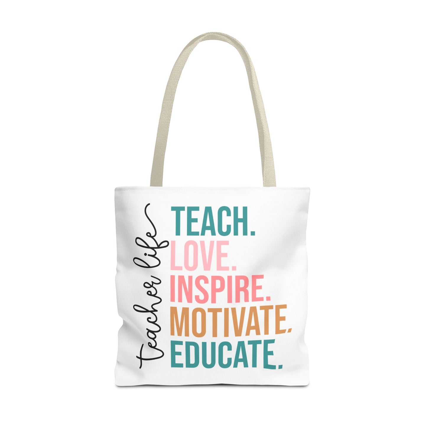 Teacher Life Canvas Tote Bag – Teach Love Inspire Educate Bag – Inspirational Teacher Gift – Reusable Classroom Tote – Back to School
