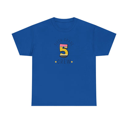 Fifth Grade Crew Shirt-Perfect for the Whole Team