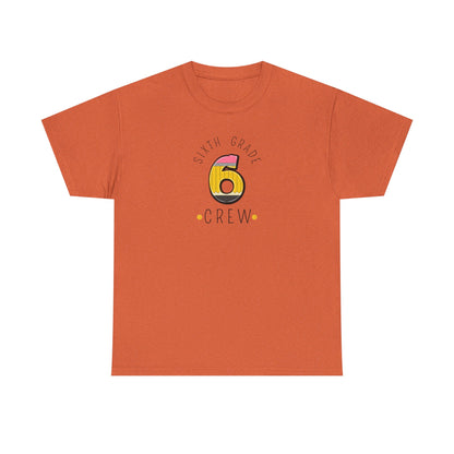 Sixth Grade Teacher T-Shirt - Cute Back-to-School Tee -  Teacher Team Tee