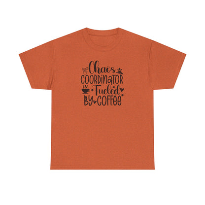 Chaos Coordinator T-Shirt – "Fueled by Coffee" Funny Mom/Teacher Shirt – Cute Coffee Lover Graphic Tee for Women