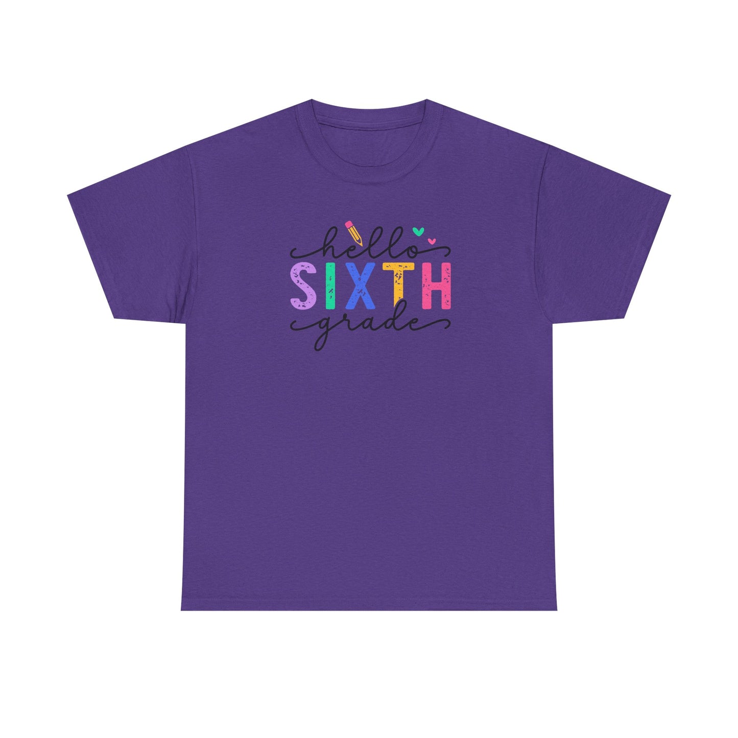 Hello Sixth Grade Shirt - Perfect Way to Greet Your Students