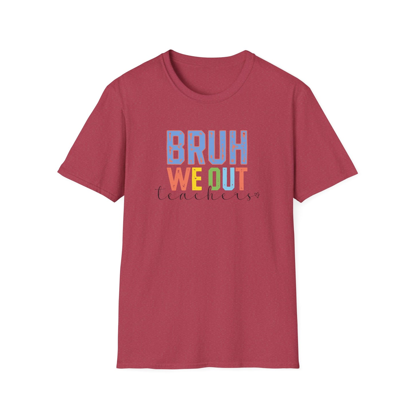 Bruh We Out Teacher Shirt - Teacher Pick 😂