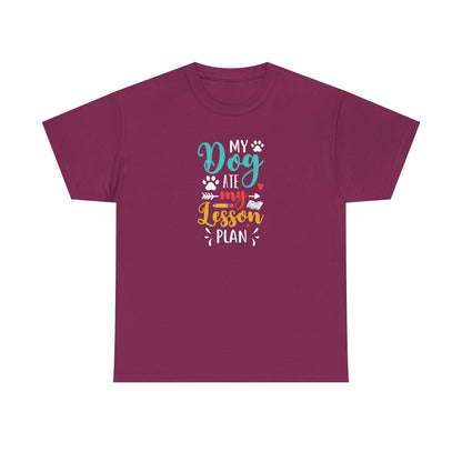 My Dog Ate My Lesson Plan Shirt - Furry Favorite