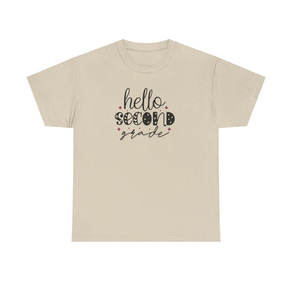 Hello Second Grade - Perfect Grade Level Teacher Team Shirt - Favorite