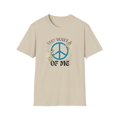 Peace of Me T-Shirt — Floral Peace Sign "You Want a Piece of Me" Graphic Tee
