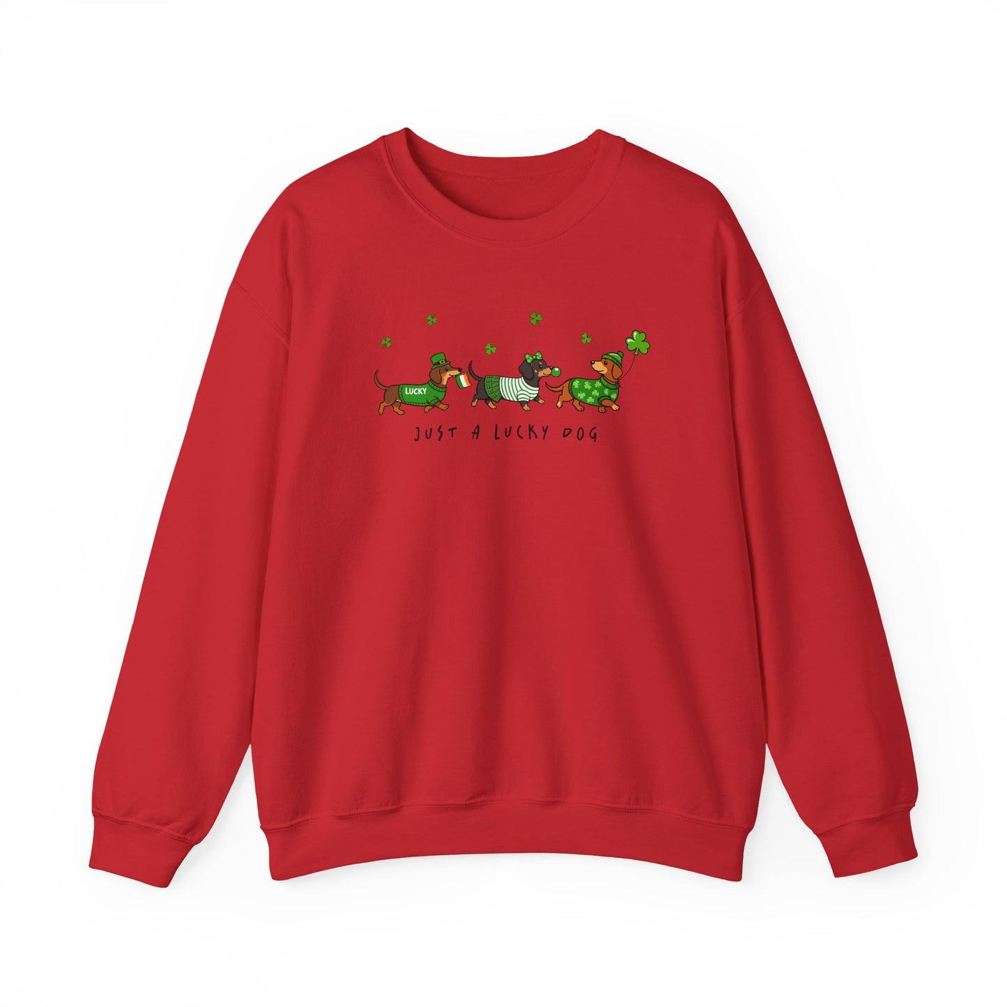 St. Patrick’s Day Dachshund Sweatshirt – “Just a Lucky Dog” Crewneck