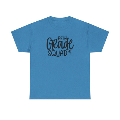 Fifth Grade Squad - Perfect for Teacher Teams