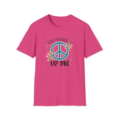 Peace of Me T-Shirt — Floral Peace Sign "You Want a Piece of Me" Graphic Tee