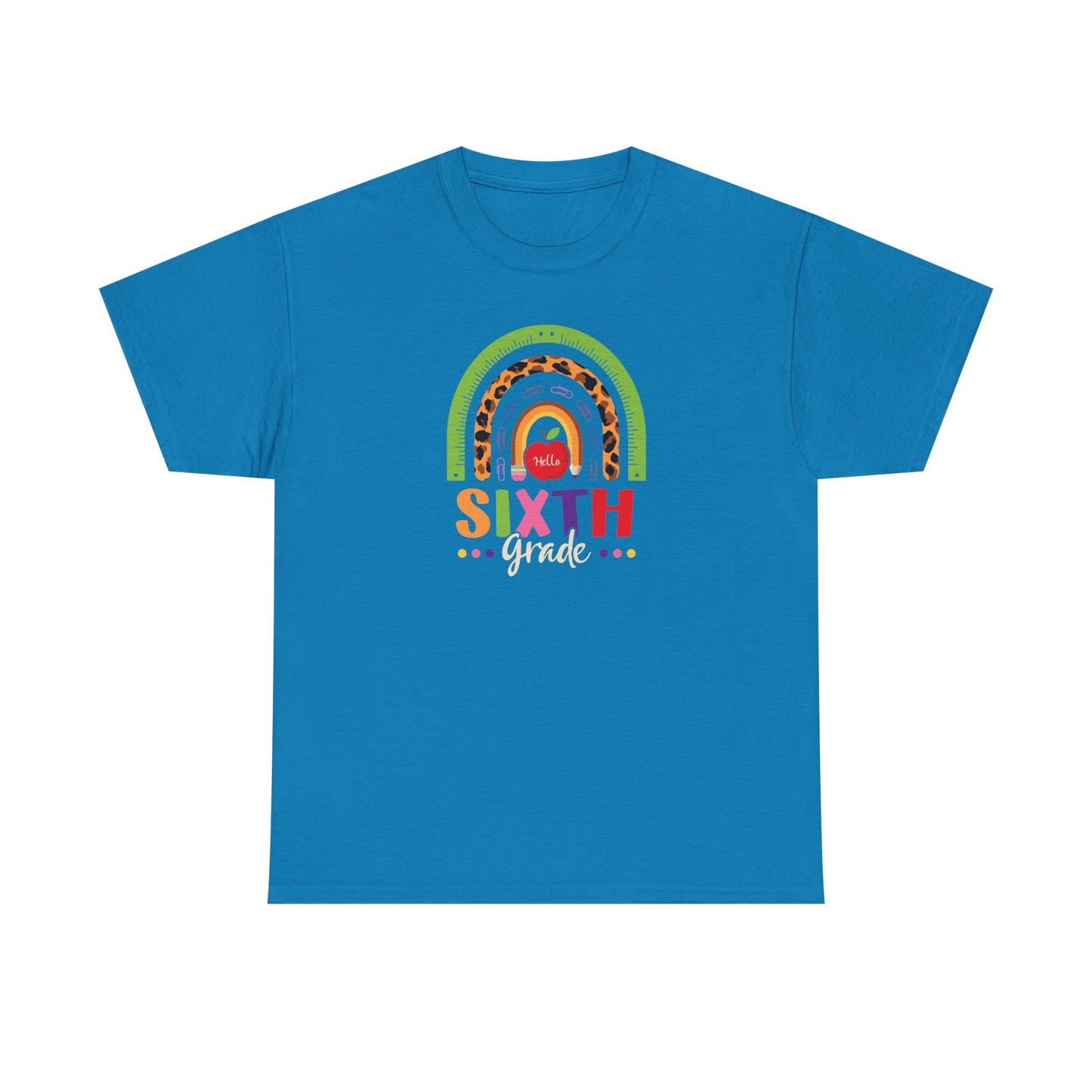 Sixth Grade Shirt - You Can't Measure Up To Us