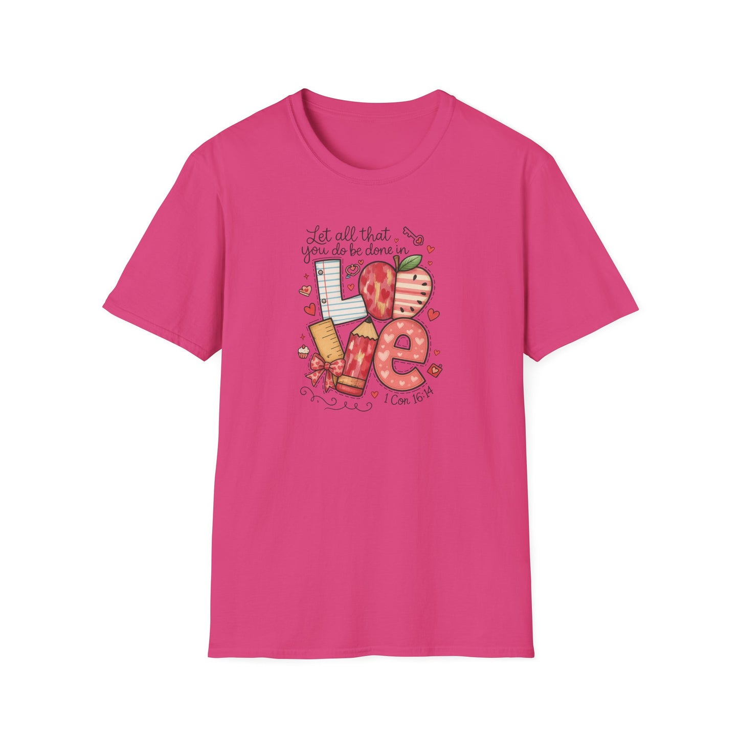 Love Typography T-Shirt — 'Let all that you do be done in Love' Valentine's Graphic Tee