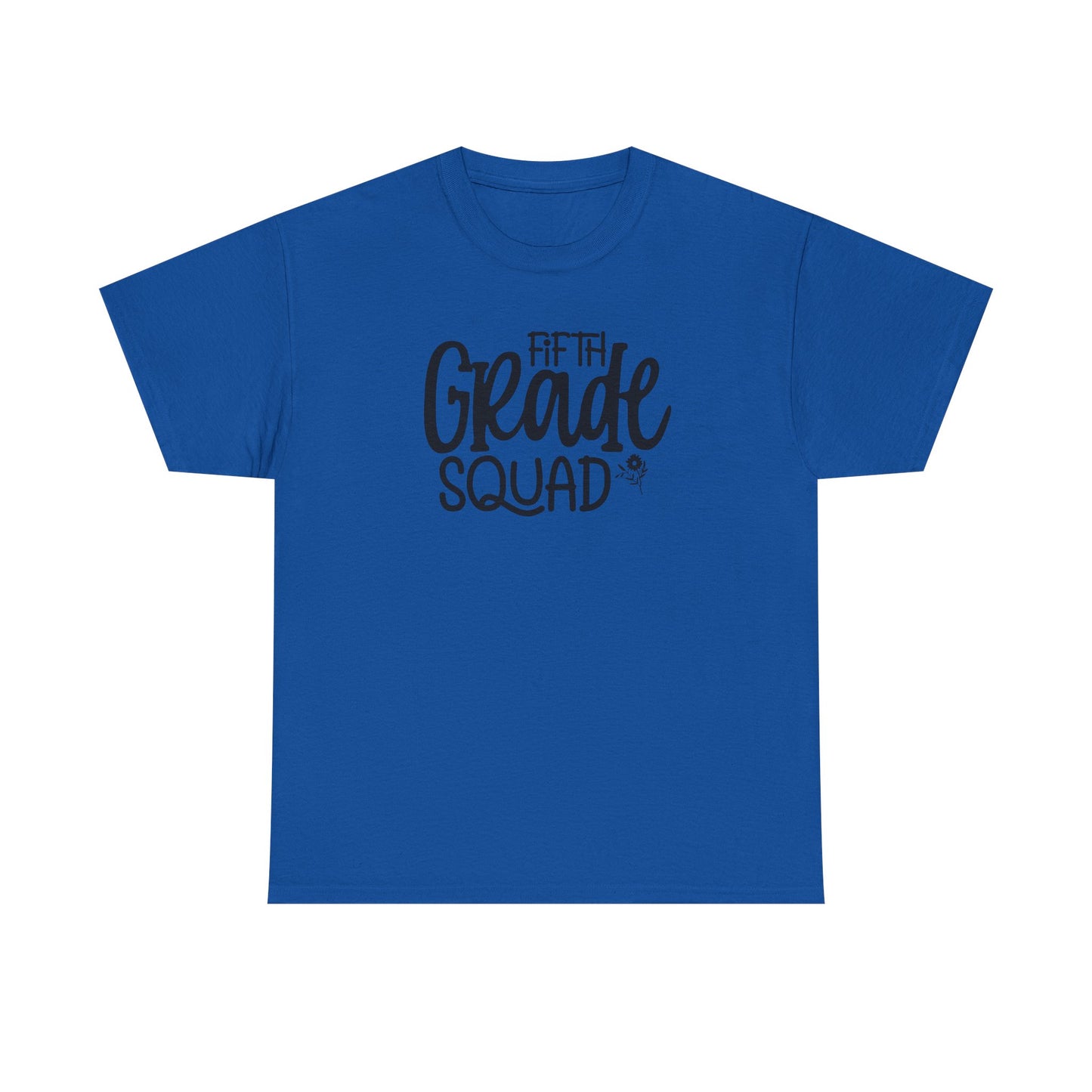 Fifth Grade Squad - Perfect for Teacher Teams