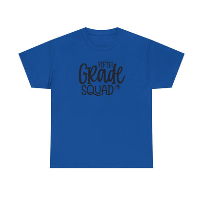 Fifth Grade Squad - Perfect for Teacher Teams
