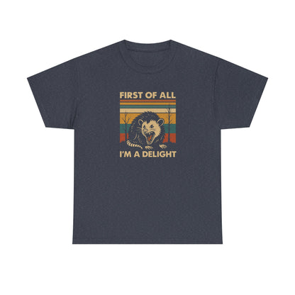 "First of All I'm a Delight" Vintage Graphic T-Shirt - Funny Retro Opossum Tee