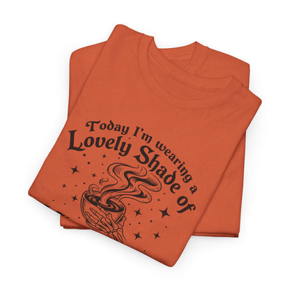 Lovely Shade of “Don’t Piss Me Off” Graphic Tee