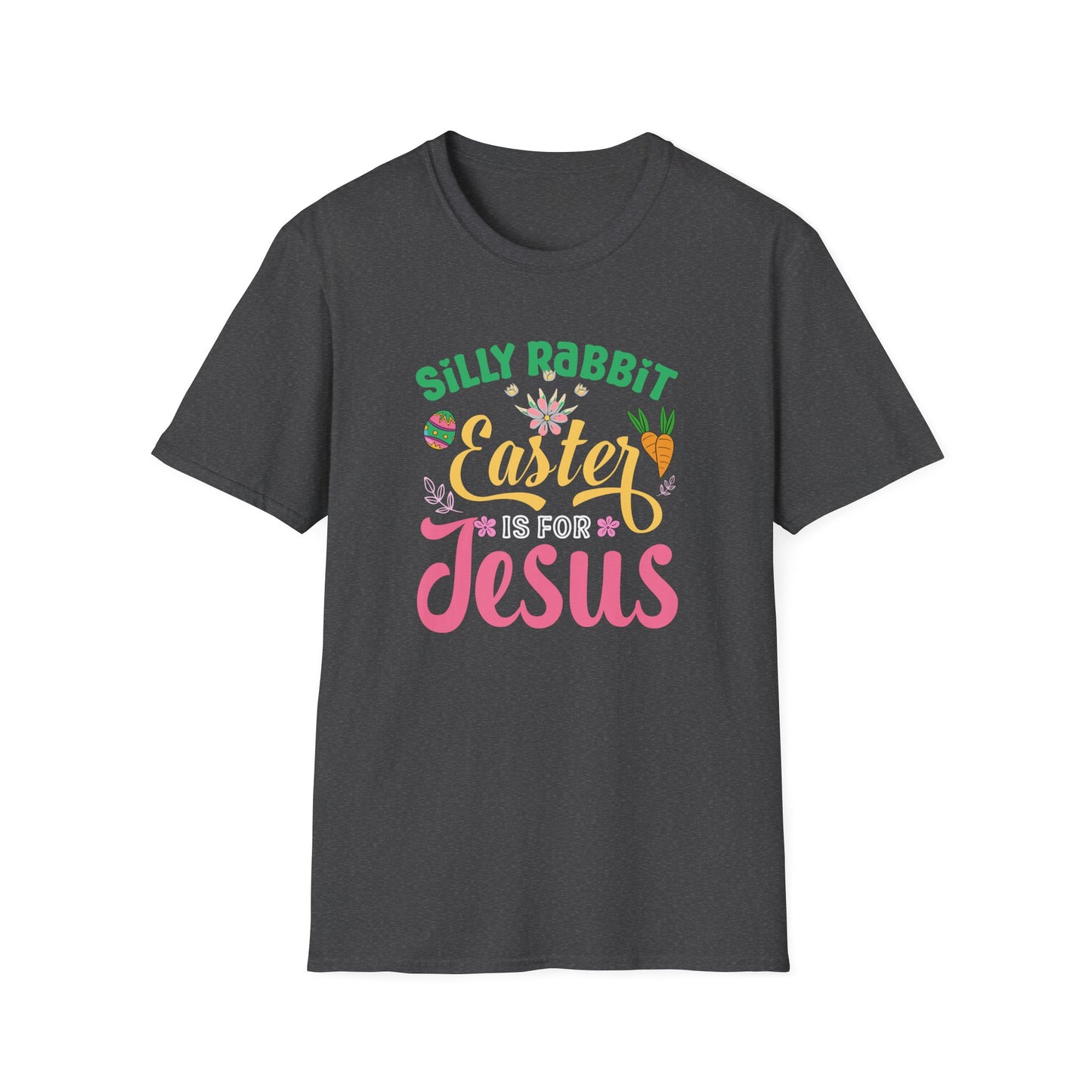Silly Rabbit Easter Is For Jesus Shirt – Cute Christian Easter Bunny Tee, Faith Based Easter T-Shirt, Religious Spring Graphic Tee, Christian Gift