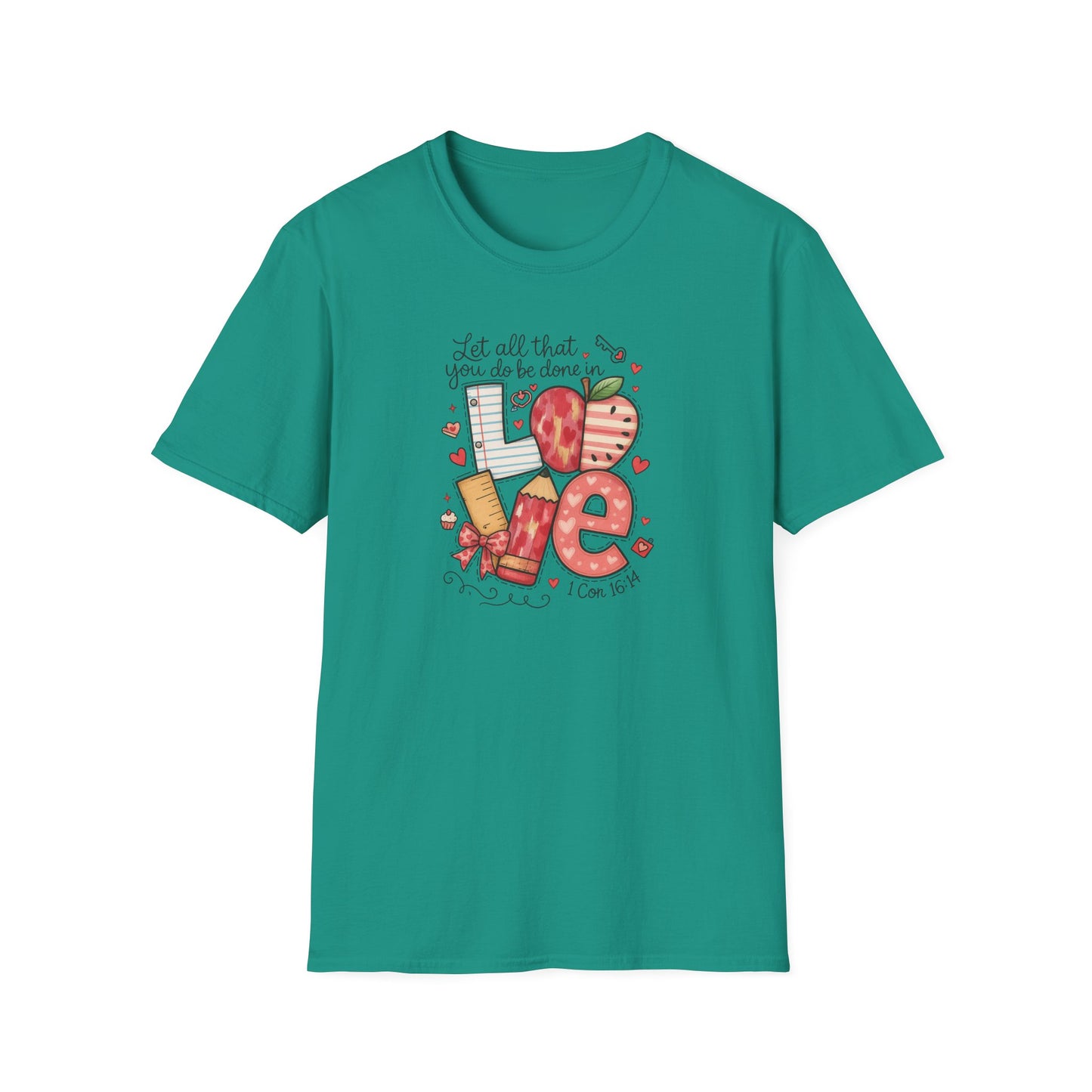 Love Typography T-Shirt — 'Let all that you do be done in Love' Valentine's Graphic Tee