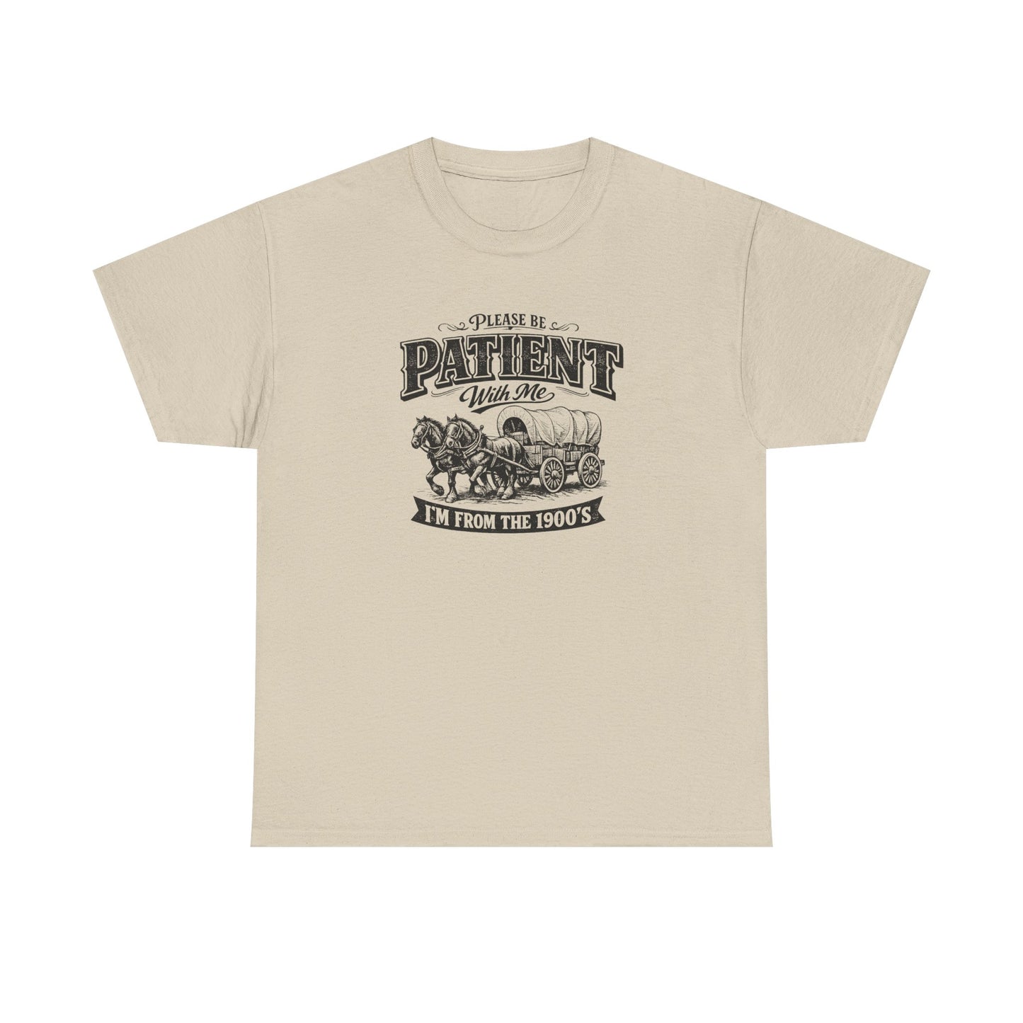 Please Be Patient With Me T-Shirt – Funny Vintage Wagon Graphic Tee, Western Humor Shirt