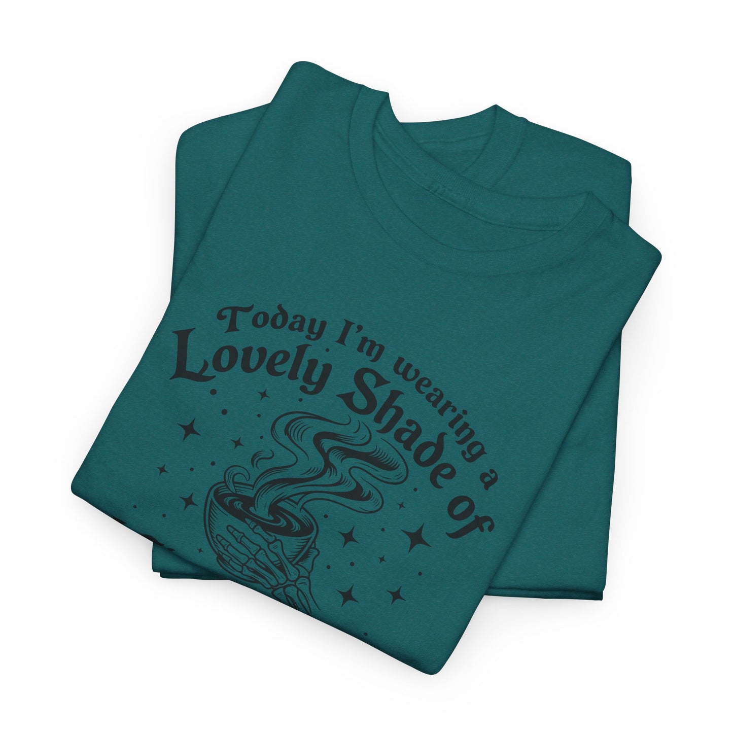 Lovely Shade of “Don’t Piss Me Off” Graphic Tee