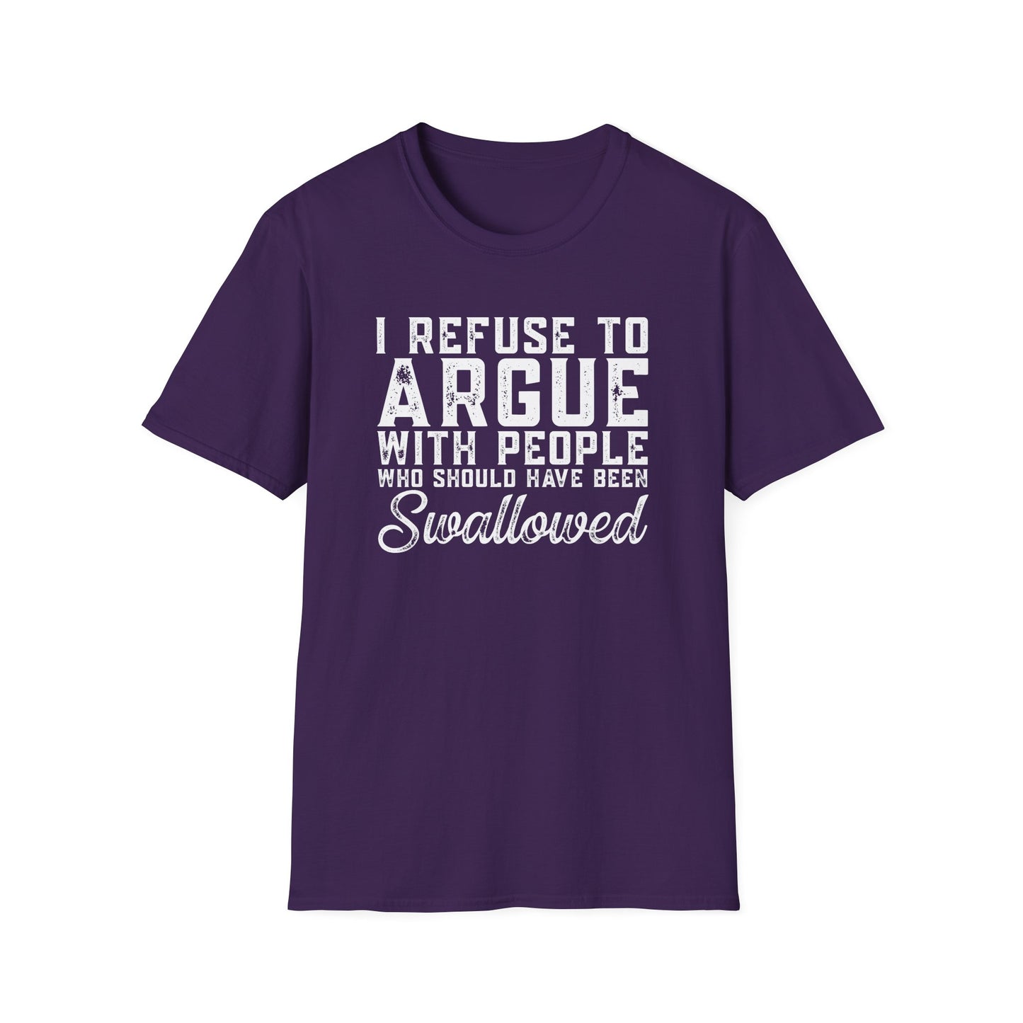 Savage Humor Shirt – I Refuse To Argue Graphic Tee | Dark Humor Statement Shirt | Funny Attitude Tee