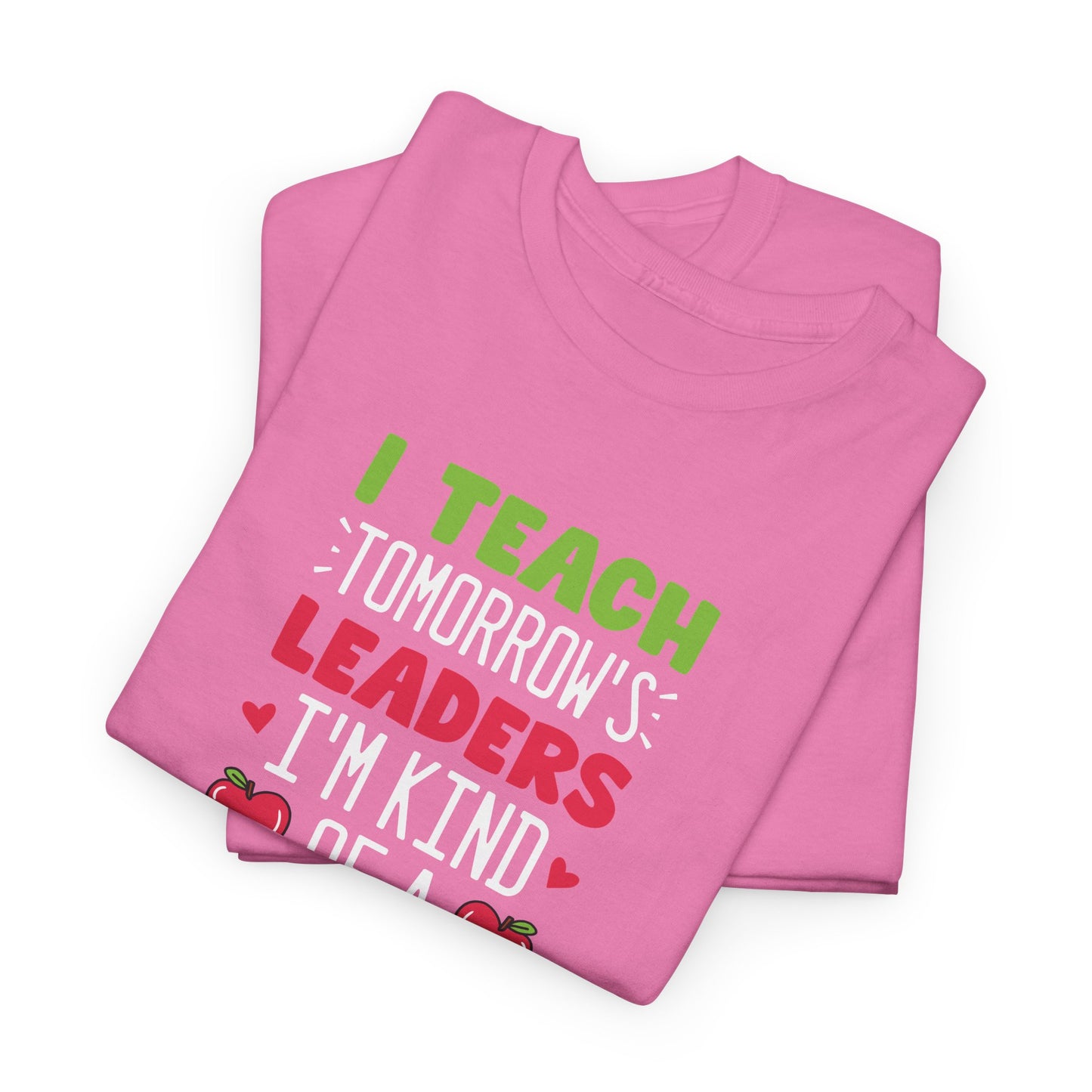 I Teach Tomorrow’s Leaders Shirt | Teacher Inspirational T-Shirt | First Day of School Teacher Tee | Elementary Teacher Gift | Back to School Outfit