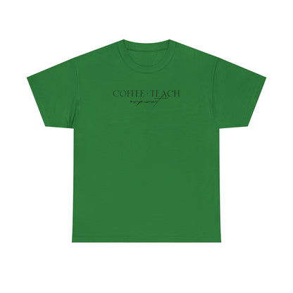 Coffee Teach Repeat Shirt | Minimalist Teacher T-Shirt