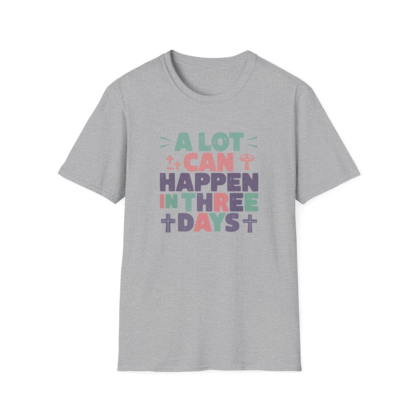 A Lot Can Happen In Three Days T-Shirt – Christian Easter Shirt, Faith Based Religious Graphic Tee, Jesus Resurrection Church Shirt, He Is Risen Christian Tee